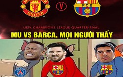 Ảnh chế MU gặp Barca tứ kết C1, fan "run sợ" trước Messi