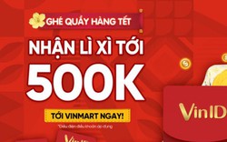 Đến Vinmart sắm Tết, nhận ngay lì xì 500.000 đồng từ VinID Pay