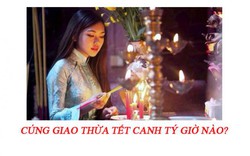 Cúng Giao thừa Tết Canh Tý vào khung giờ nào thích hợp nhất?