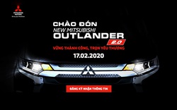 Mitsubishi chốt ngày ra mắt dòng xe Outlander 2020 tại Việt Nam