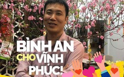 Bình an cho Vĩnh Phúc