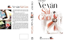 Cùng &#34;Chị Đẹp&#34; &#34;Ve vãn Sài Gòn&#34;