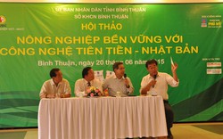 Hội thảo “Nông nghiệp bền vững với công nghệ tiên tiến Nhật Bản”