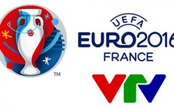VTV chính thức có bản quyền phát sóng VCK Euro 2016