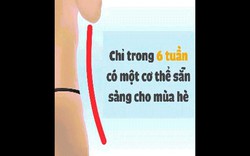 6 tuần tập nhẹ tống mỡ thừa cực mạnh để diện bikini đón hè