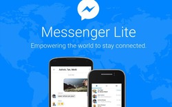 Facebook ra mắt ứng dụng Messenger Lite cho trên 150 quốc gia
