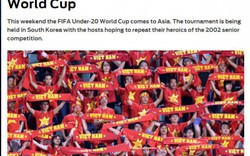 Báo nước ngoài nhận định về cơ hội của U20 Việt Nam ở World Cup