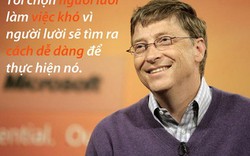 15 câu nói truyền cảm hứng của tỷ phú Bill Gates, nhất định không được bỏ qua