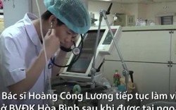 Bác sĩ Hoàng Công Lương: 'Tôi tin mình vô tội'