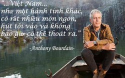 Những quán ăn Việt ghi dấu chân Anthony Bourdain, người đầu bếp đưa ẩm thực Việt ra thế giới