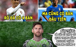 ẢNH CHẾ WORLD CUP (23.6): Messi không thèm bàn thắng, Nigeria cảnh báo Argentina