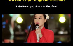 Cười ngất với hit Duyên phận phiên bản tiếng Anh