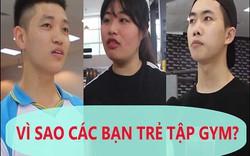 Clip các bạn trẻ chia sẻ về việc tập gym: Hé lộ động cơ bất ngờ