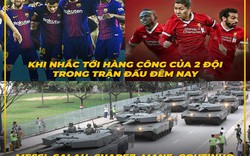 MXH ngập tràn ảnh chế hài hước trước trận Barca và Liverpool