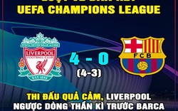 Ảnh chế: Ngược dòng địa chấn, Liverpool hiên ngang vào chung kết C1