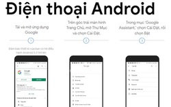 Google hướng dẫn chi tiết cách cài đặt và sử dụng Google Assistant tiếng Việt