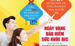 BIC ưu đãi tới 30% phí bảo hiểm sức khỏe cho khách hàng mua trực tuyến