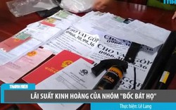 Lãi suất kinh hoàng của nhóm "bốc bát họ" tàng trữ vũ khí