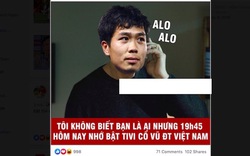 Dân mạng chế ảnh Công Phượng "Alo alo, 19h45 tối nay nhớ bật TV cổ vũ ĐT Việt Nam"