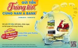 Gửi tiền Nam A Bank, trúng xe Vespa sành điệu