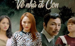 8 phim truyền hình Việt hay nhất 10 năm qua: "Về nhà đi con" xứng đáng số 1?