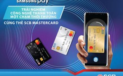 Ra mắt tính năng Samsung Pay cho thẻ quốc tế SCB Masterca