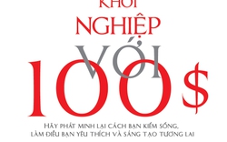 Khởi nghiệp với 100 đô la