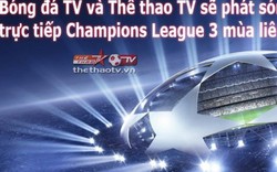 Bản quyền Champions League tại Việt Nam chính thức có chủ