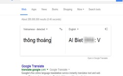 "Giật mình" với cách Google dịch từ "thông thoáng" sang Tiếng Anh