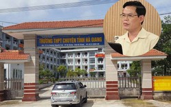 Con gái được nâng điểm, Bí thư Hà Giang nói: "Tôi không biết vì sao"