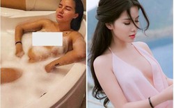 Hot girl 'Tuyệt tình cốc' khoe ảnh khỏa thân trong bồn tắm gây xôn xao mạng xã hội