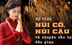 Việt Nam phong tục: Sự tích núi Cô, núi Cậu và chuyện cầu tự của dân gian