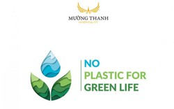 Mường Thanh triển khai chiến dịch nói không với đồ nhựa – “No Plastic For Green Life”