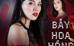 "Bẫy hoa hồng" hé lộ những sự thật rùng mình trong showbiz