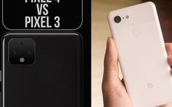 Pixel 4 XL liệu có “ngọt nước” hơn Pixel 3 XL?