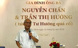 Ông Nguyễn Chấn tiếp tục kêu cứu vụ tố con trai chiếm 30.000 tỷ