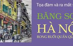 Ra mắt sách “Hà Nội rong ruổi quẩn quanh”