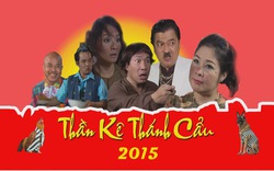 Hài Tết 2015: “Thần kê, Thánh cẩu”