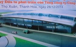 Thanh Hóa: 600 tỷ đồng xây dựng Cảng hàng không dân dụng Thọ Xuân