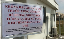 Tin mới vụ "kẻ biến thái" dùng kim tiêm đâm 9 nữ công nhân