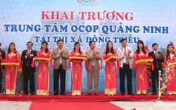 Khai trương Trung tâm OCOP lớn nhất tỉnh Quảng Ninh