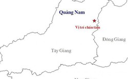 Quảng Nam: Liên tiếp xảy ra hai trận động đất trên 3 độ richter