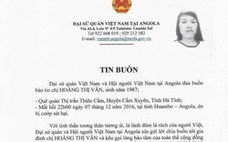 Nữ lao động người Việt ở Angola bị cướp phóng hỏa thiêu chết