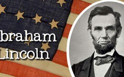Tổng thống Abraham Lincoln dạy con kỹ năng sống thế nào?