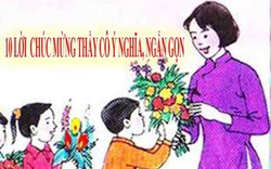 10 lời chúc thầy cô ý nghĩa, ngắn gọn nhân ngày 20/11