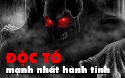 Chất độc mạnh nhất hành tinh: 1 gram giết chết hơn 1 triệu người!