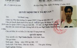 NÓNG: Truy nã con trai Phó trưởng Công an huyện Xuyên Mộc