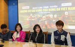 "Những cô gái vàng" của bóng đá Việt Nam hé lộ chuyện "thầm kín"