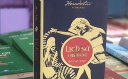 Điều thú vị về cuốn "Lịch sử” ra đời hơn 2500 năm đoạt giải A sách Quốc gia