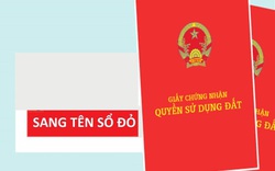 Các trường hợp phải sang tên Sổ đỏ mới nhất